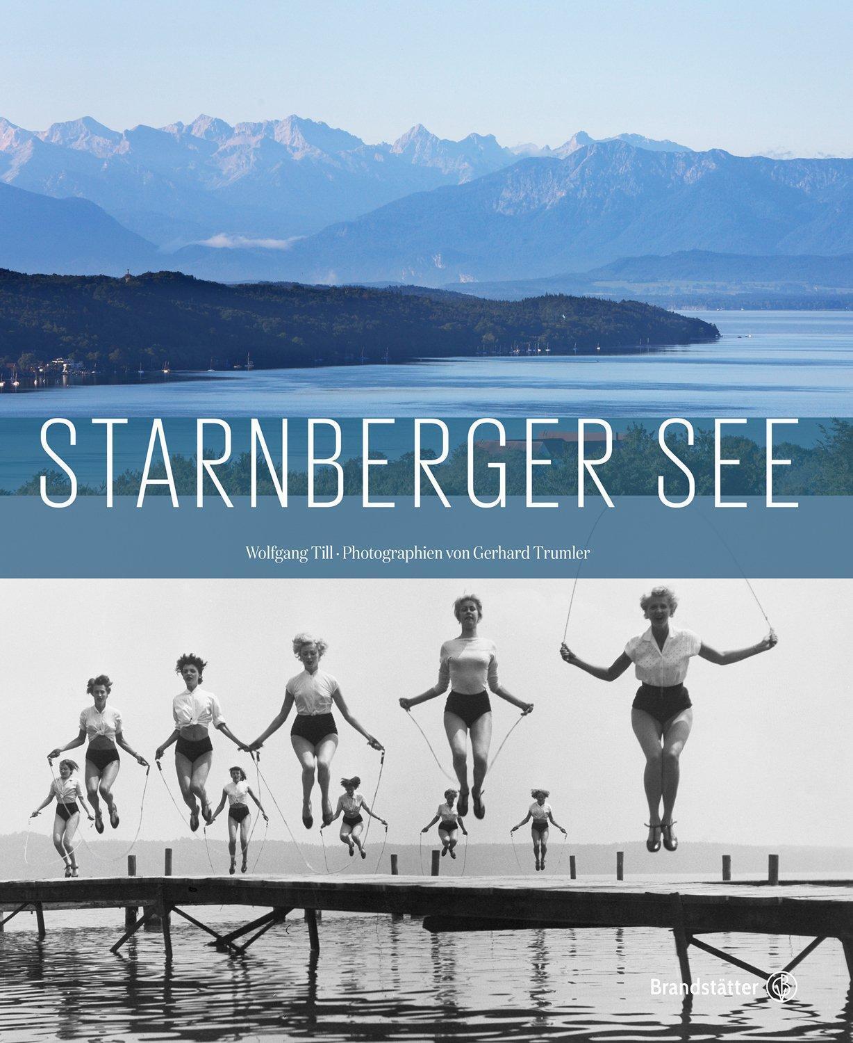 Starnberger See | Wolfgang Till | Buch | 235 S. | Deutsch | 2017