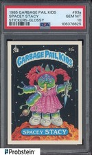1985 Topps Garbage Pail Kids GPK Stickers Glossy #63a Spacey Stacy PSA 10