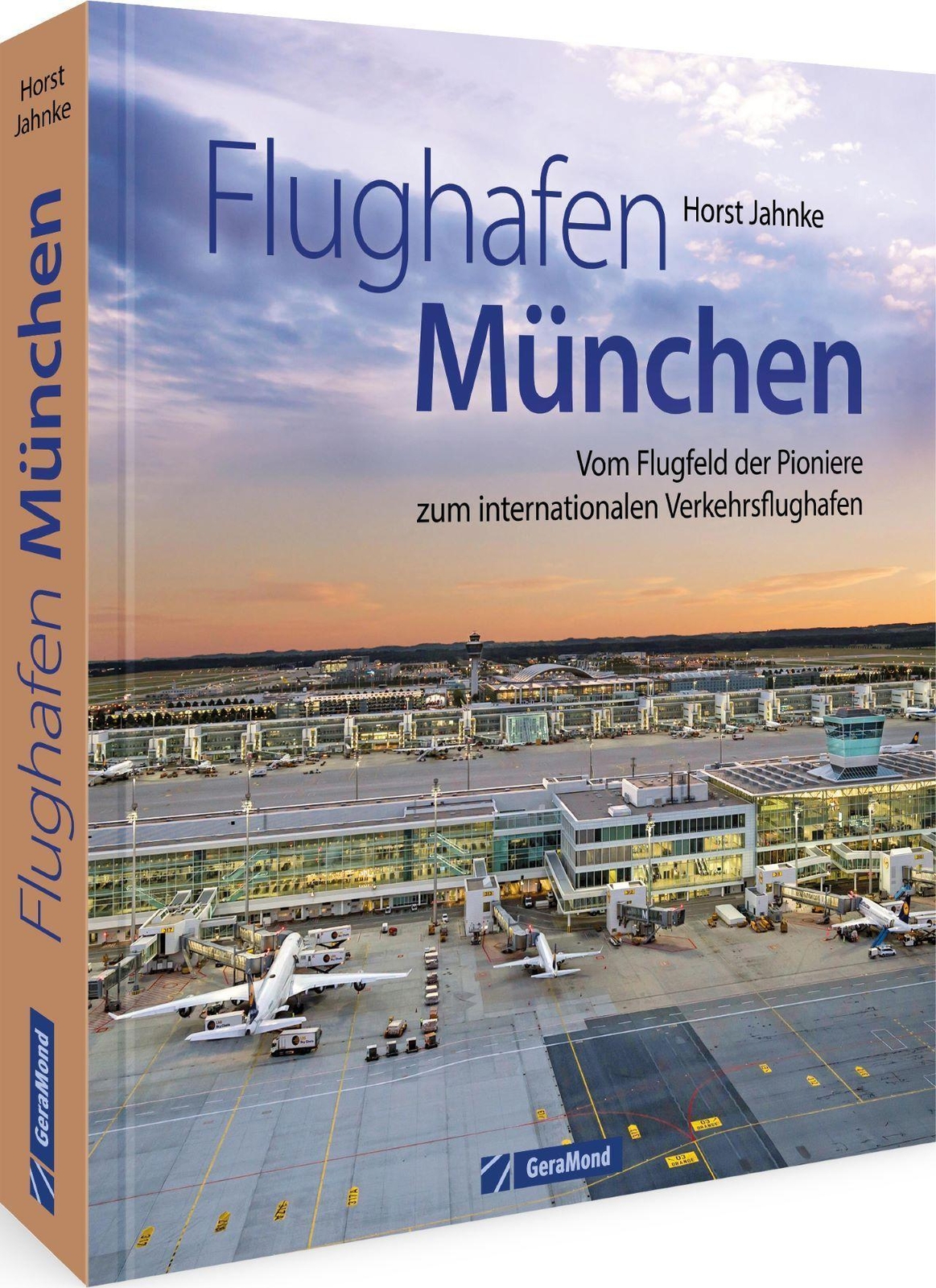 Flughafen München, Horst Jahnke