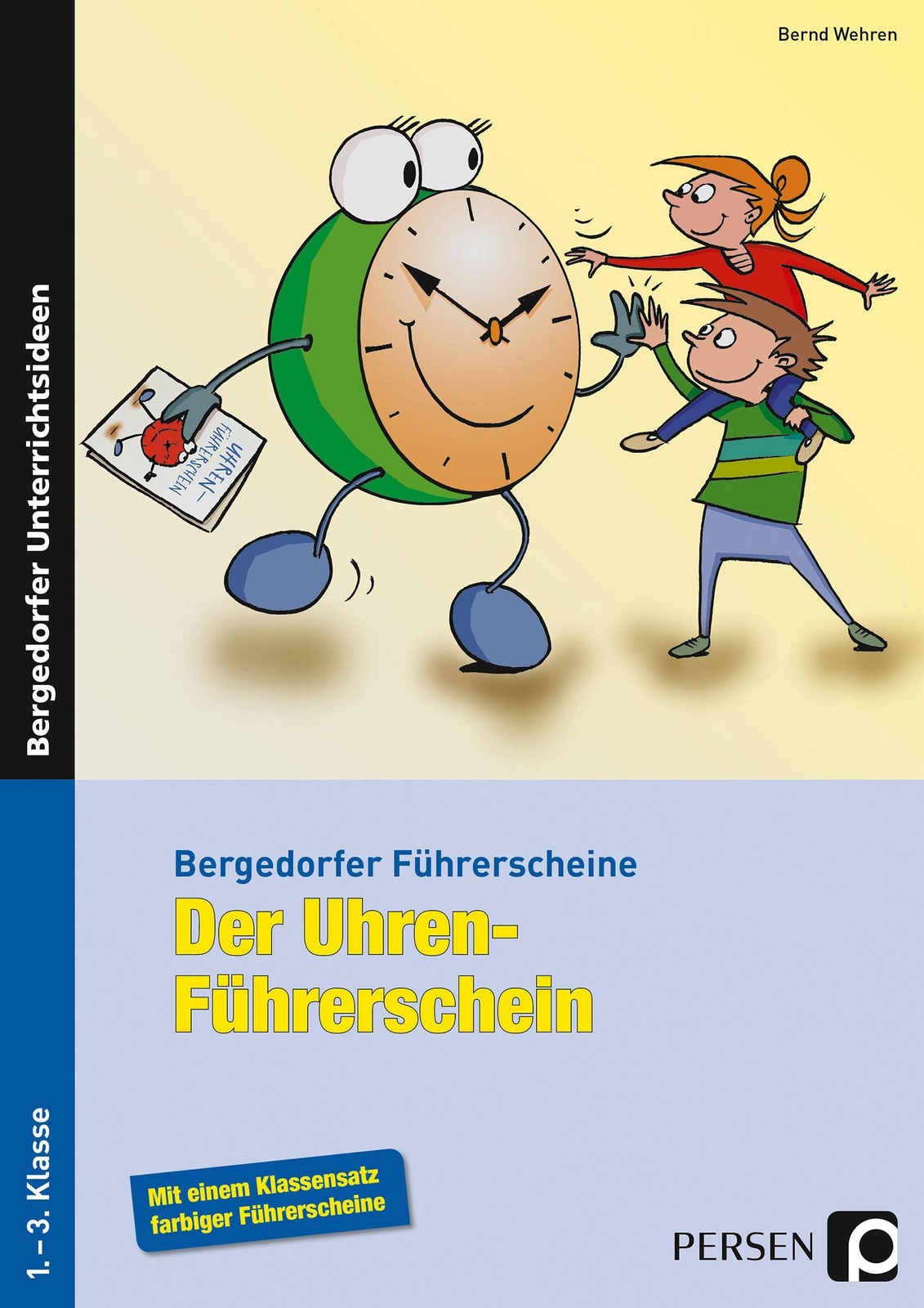 Der Uhren-führerschein | Bernd Wehren | 1.-3. Klasse | Broschüre | 48