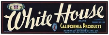 WHITE HOUSE Brand, California **AN ORIGINAL PRODUCE CRATE LABEL** E10