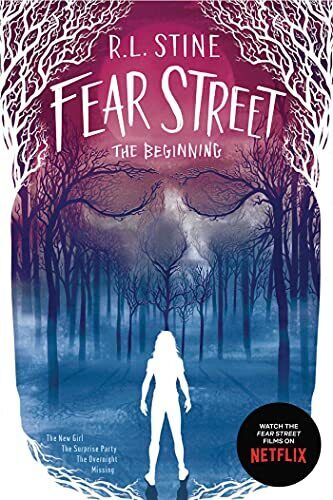 Fear Street the Beginning: The New Girl; The Surprise Party; The Overnight; M. - Bild 1 von 1