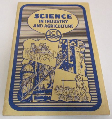 Science in Industry Booklet - Imperial Chemical Industries/ICI - 40 Pages - 1959 - Bild 1 von 12