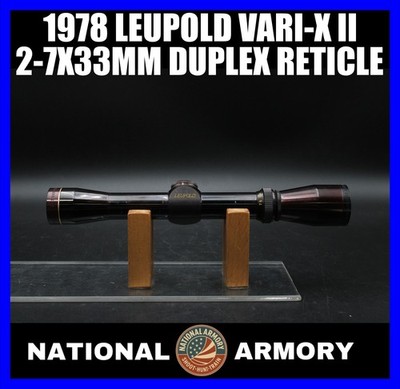 1978 LEUPOLD VARI-X II 2-7X33MM GLOSS BLUED FINISH DUPLEX RETICLE