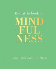 The Little Book of Mindfulness - 9781849494205