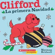 CLIFFORD: LA PRIMERA NAVIDAD (SPANISH EDITION) By Norman Bridwell **BRAND NEW**