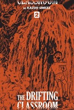 Drifting Classroom: Perfect Edition, Vol. 2 by Kazuo Umezz (English) Hardcover B