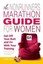 The Nonrunner's Marathon Guide for Women Get Off Your Butt and ... 9781580052054