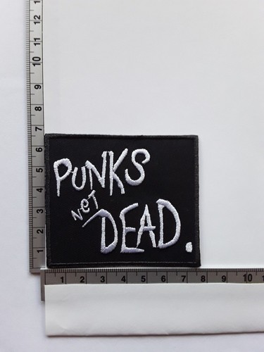 PUNKS NOT DEAD EMBROIDERED PATCH HEAVY PUNK ROCK MUSIC UK SELLER - Picture 4 of 4