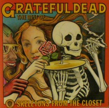 Grateful Dead:Skeletons from the Closet-The Best of(CD)LIKE-NEW/PLAYS PERFECTLY!
