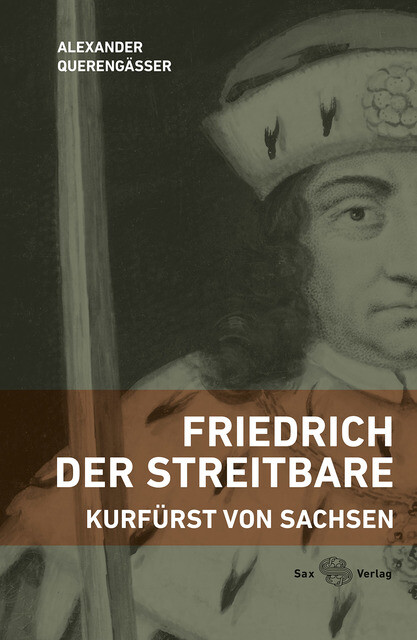 Thumbnail - Friedrich Der Streitbare Alexander Querengässer