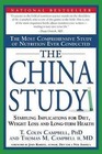The China Study: The Most Comprehensive Study of Nutrition Ever Conducted and the Startling Implications for Diet, Weight Loss and Long-term Health by T. Colin Campbell (Paperback, 2006)