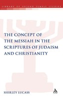 The Concept Of The Messiah In The Scriptures Of Judaism And Christianity | Buch
