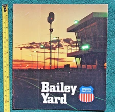 Union Pacific Railroad Bailey Yard Nebraska Railway Train Freight Ad & Route Map