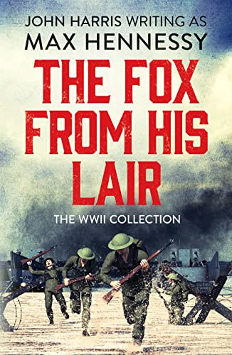 The Fox From His Lair: The WWII Collection by Max Hennessy Book The Cheap Fast - Picture 1 of 2