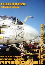 PSPMG018 Phoenix Scale Publications Modellers Airguide 18: Grumman A-6 Intruder