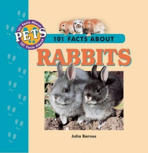 101 Facts About Rabbits (101 facts about pets) by Julia Barnes Hardback Book The - Picture 1 of 2