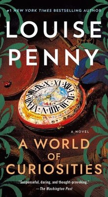 A World of Curiosities: A Novel (Chief Inspector Gamache) | Penny, Louise | Buch