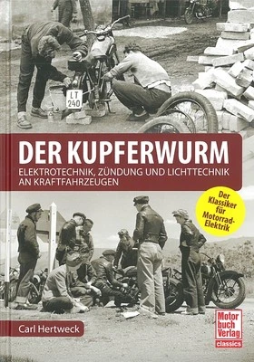 Hertweck: Der Kupferwurm Motorrad-Elektrik/Reparatur-Handbuch/Reparaturanleitung - Bild 1 von 3
