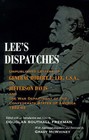 Lee's Dispatches: Unpublished Letters of General Robert E.Lee, C.S.A., to Jefferson Davis by Freeman, Robert E. Lee (Paperback, 1994)