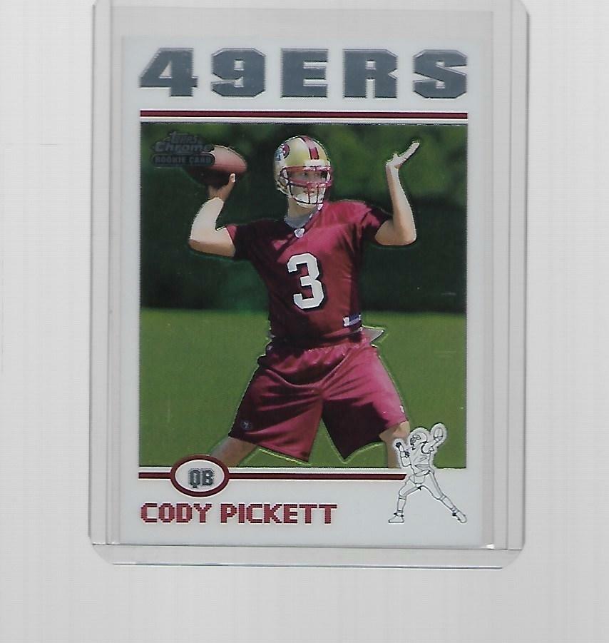 Cody Pickett Topps Chrome #208 Base