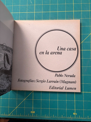 Una casa en la arena - Pablo Neruda. Fotografias: Sergio Larrain - Imagen 4 de 5