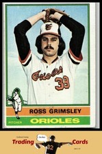1976 Topps #257 Ross Grimsley Baltimore Orioles Baseball Card VG/EX