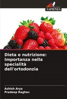Ashish Arya (U. A.) | Dieta E Nutrizione: Importanza Nella Specialità...