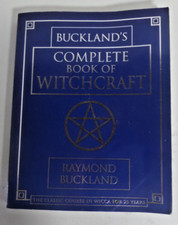 Buckland's Complete Book of Witchcraft [Llewellyn's Practical Magic]