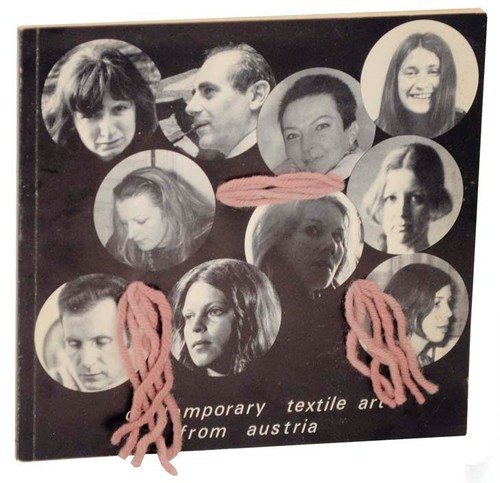 CONTEMPORARY TEXTILE ART FROM AUSTRIA / 1st Edition 1974 #109639