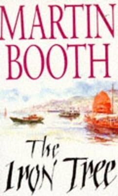 The Iron Tree, Booth, Martin