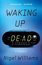 Waking Up Dead - Hardcover - ACCEPTABLE