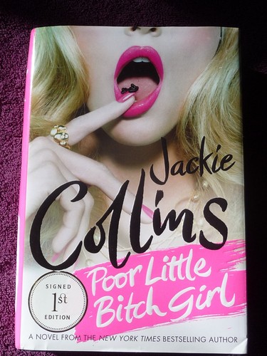 Jackie Collins Poor Little Bitch Girl -Signed 1st Edition - Like New! - Picture 1 of 4
