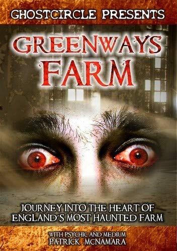 Greenways Farm:  Journey Into the Heart of Englands Most Haunted Farm (DVD)