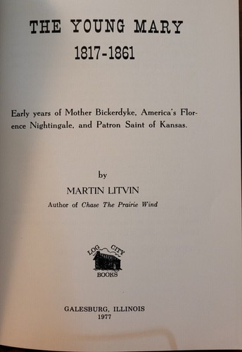 The Young Mary 1817-1861 by Martin Litvin Mother Bickerdke Nurse Biography 1977 - Picture 6 of 7