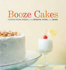 Booze Cakes by Terry Lee Stone, Krystina Castella (Paperback, 2010)