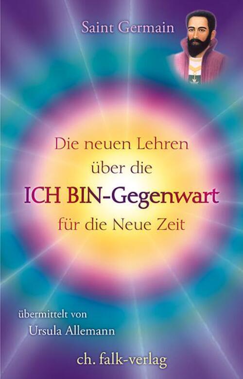 Die Neuen Lehren Über Die Ich Bin-gegenwart Für Die Neue Zeit | Ursula