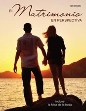 El Matrimonio En Perspectiva: (Pre-Cana Packet) by Saint Mary's Press