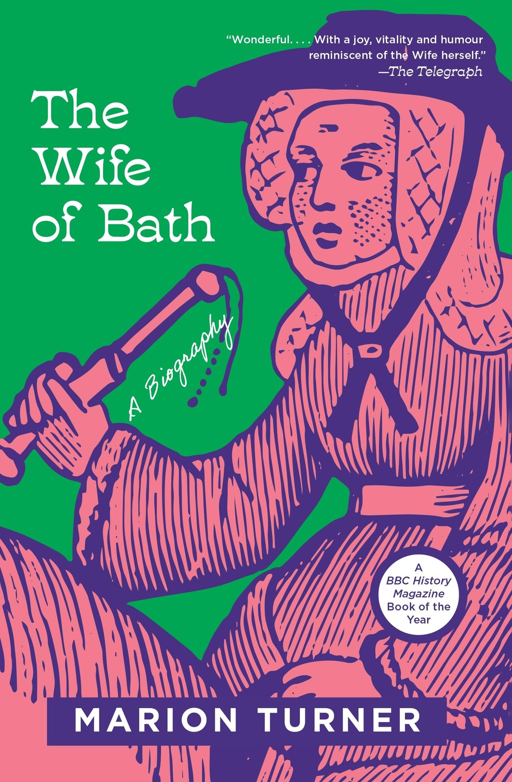 The Wife Of Bath : A Biography Marion Turner - Image 2