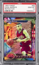 1993 TOPPS FINEST REFRACTOR #69 DANA BARROS PSA 10
