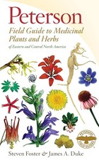 Peterson Field Guide to Medicinal Plants and... PAPERBACK 2014