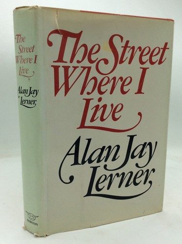 THE STREET WHERE I LIVE - Alan J. Lerner - 1978 1st ed - My Fair Lady - music - Picture 1 of 6