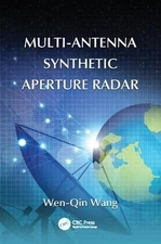Multi-Antenna Synthetic Aperture Radar by Wen-Qin Wang (English) Paperback Book