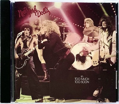 MUCH TOO ROMANTIC!～The Collectors 30th … New York Dolls In Too Much Too Soon CD EARLY PRESS SILVER