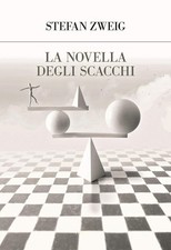 Novella degli scacchi [Paperback] [Apr 01, 2021] Zweig, Stefan and Vitellini, Fr
