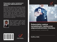 Godfrey Adda | Potencjalny Wp¿Yw ¿Wiadomo¿Ci Spo¿Ecznej Odpowiedzialno¿Ci...