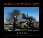 In the Company of God by Joao Silva (Hardback, 2001)