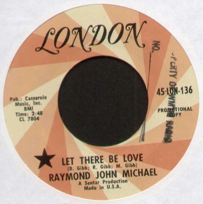 [BEE GEES] RAYMOND JOHN MICHAEL ~ LET THERE BE LOVE ~ US 'PROMO' VINYL 7'' SINGLE