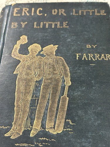 Eric or Little By Little (Frederic W Farrar - 1891 Acceptable Condition-Reading - Picture 5 of 12