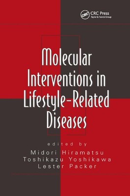 Molecular Interventions in Lifestyle-Related Diseases by Midori Hiramatsu (Engli